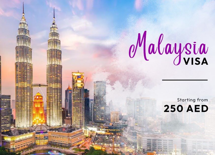 Malaysia Visa starting from 250 AED